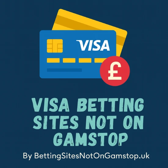Visa Betting Sites Not on Gamstop